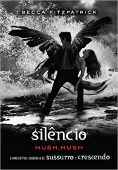 Silêncio – série Hush, Hush (Volume 3)