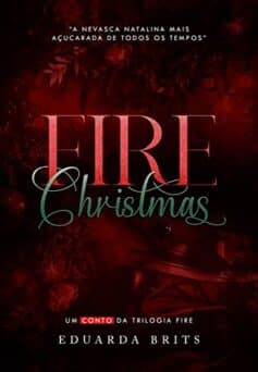 FIRE CHRISTMAS (Trilogia FIRE)